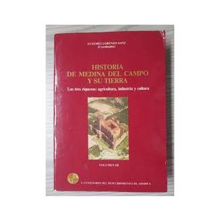 Historia de Medina del Campo y su tierra. Volumen (II).